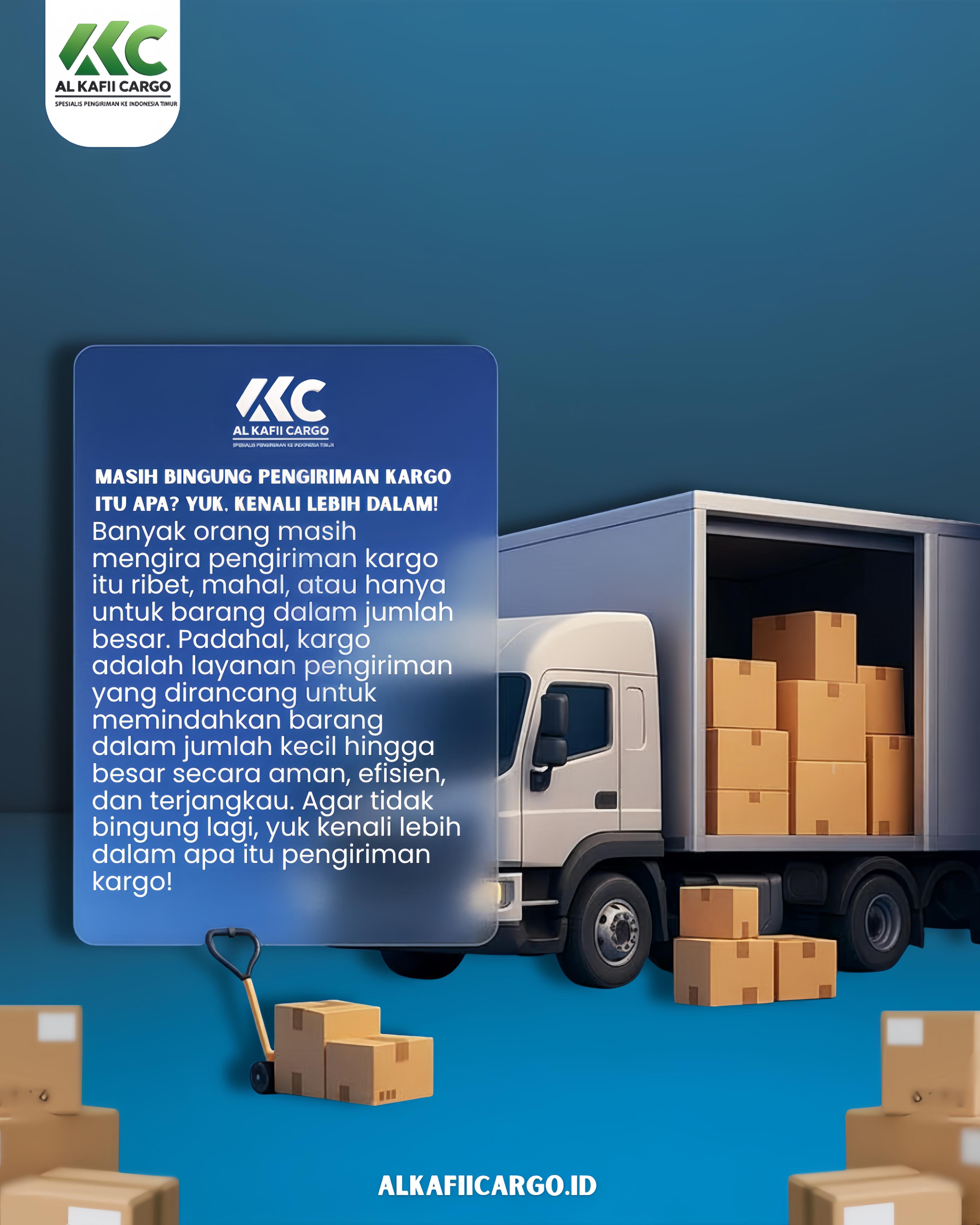 Masih Bingung Pengiriman Kargo Itu Apa? Yuk, Kenali Lebih Dalam!