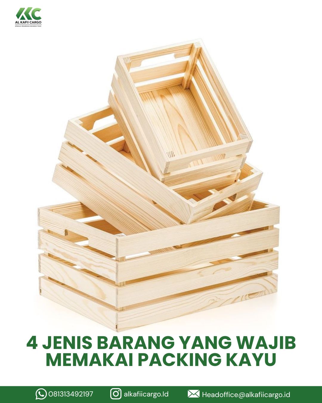 4 Jenis Barang yang Wajib Menggunakan Packing Kayu